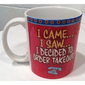 Humor Coffee Mug I Came I Saw I Decided to Order Takeout Encore 2008 Funny